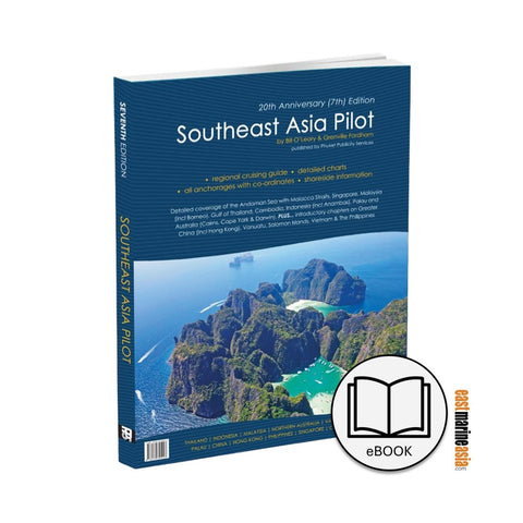 Southeast Asia Pilot 7th Edition (Southeast Asia Pilot 7th Edition (20th Anniversary) - eBook